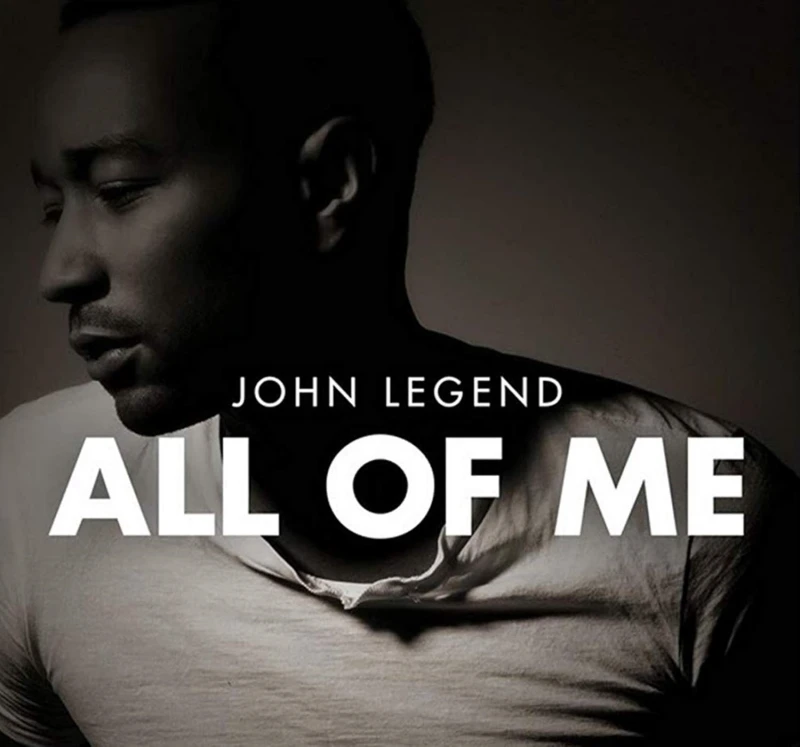 All of Me by John Legend