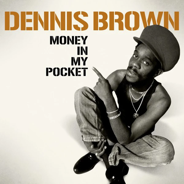 Dennis Brown – Money in My Pocket