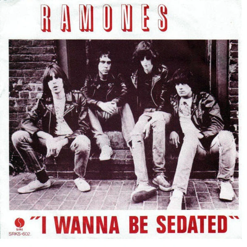 I Wanna Be Sedated - The Ramones