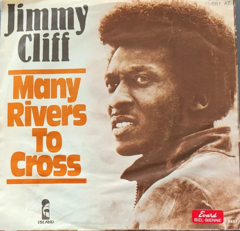 Jimmy Cliff – Many Rivers to Cross