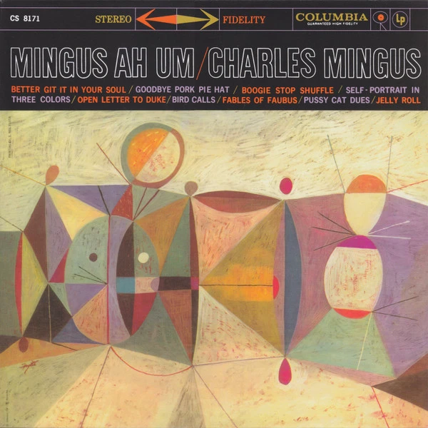 Mingus Ah Um – Charles Mingus (1959)