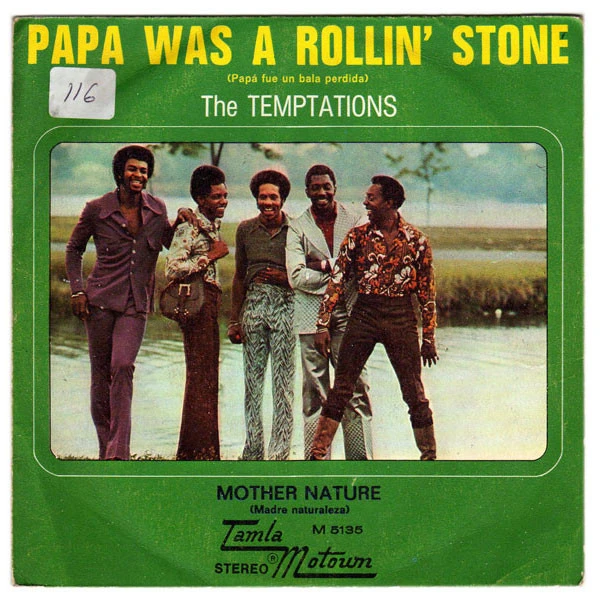 Papa Was a Rollin’ Stone – The Temptations