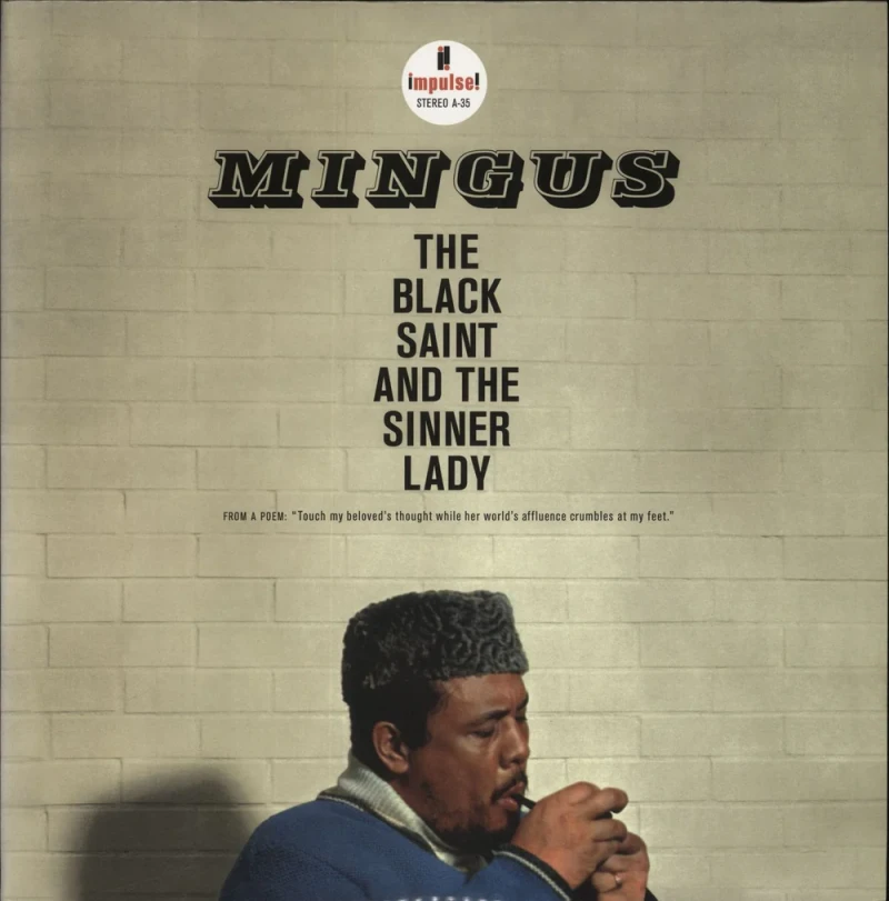 The Black Saint and the Sinner Lady – Charles Mingus (1963)